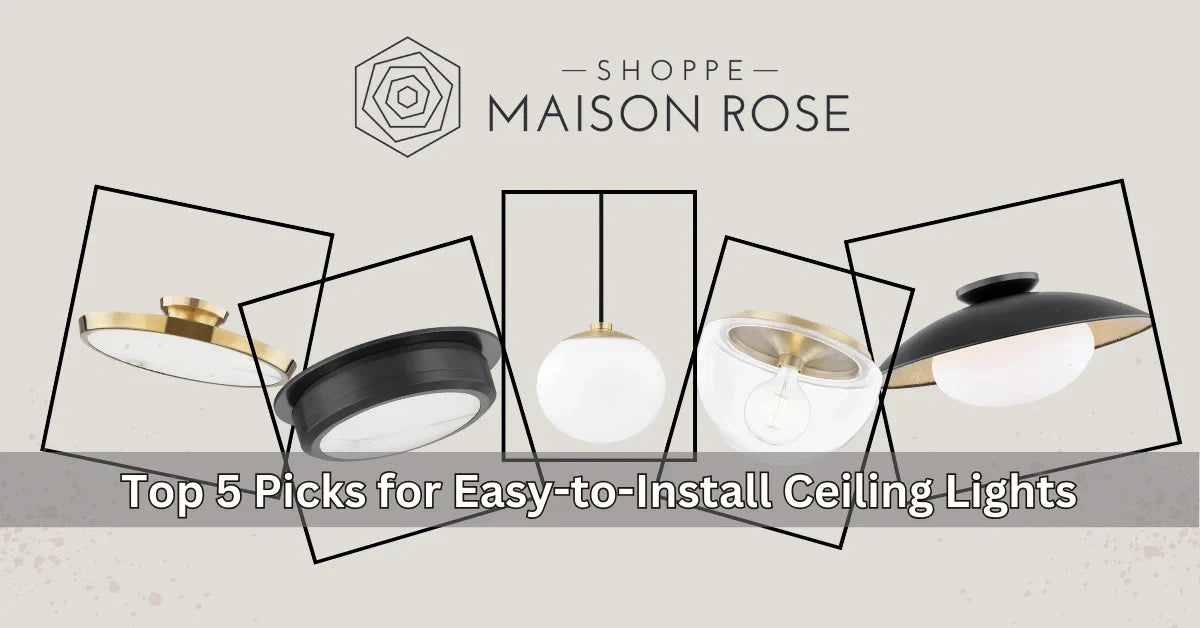 Top 5 Picks for Easy-to-Install Ceiling Lights