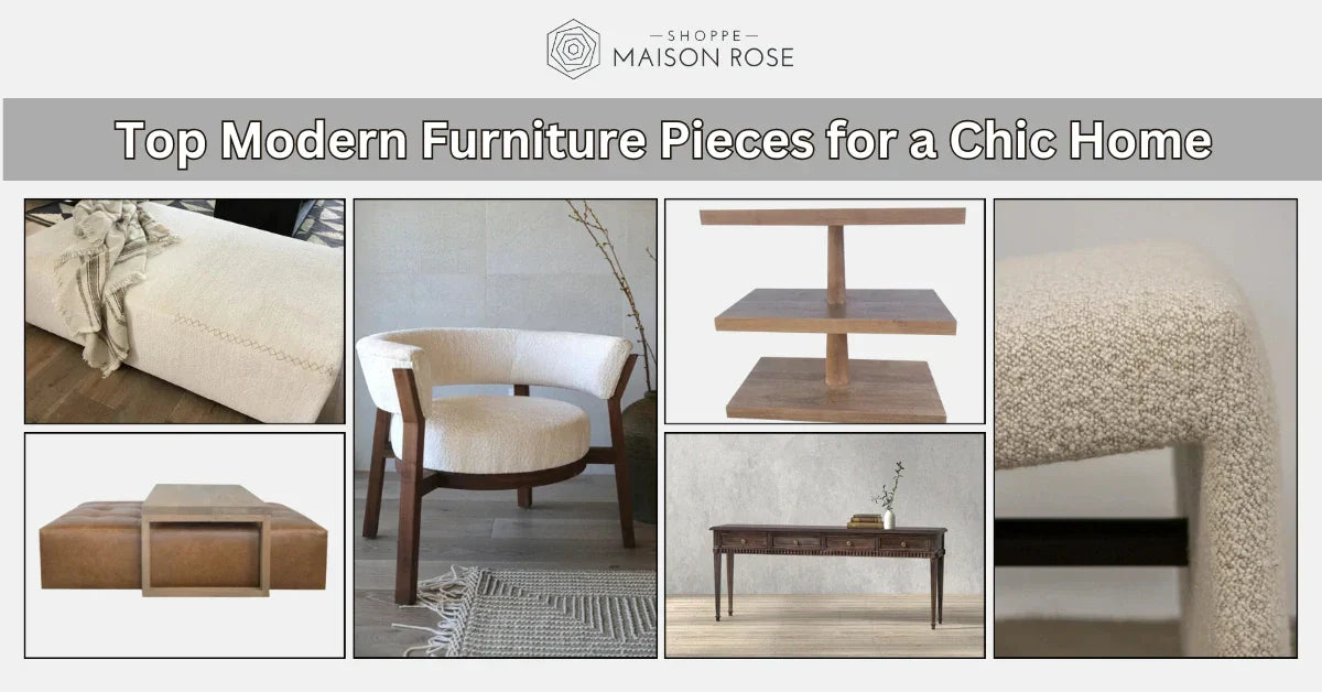 Top Modern Furniture Pieces for a Chic Home in 2025